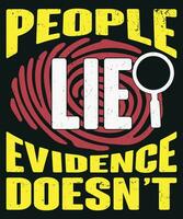 People lie evidence do not vector