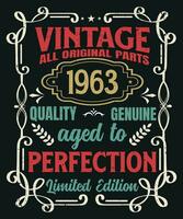 Vintage all original parts 1963 quality genuine aged to perfection limited edition vector