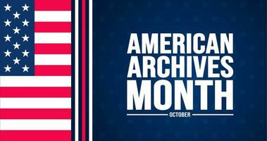 October is American Archives Month background template. Holiday concept. background, banner, placard, card, and poster design template with text inscription and standard color. vector illustration.