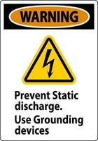 Warning Sign Prevent Static Discharge, Use Grounding Devices vector