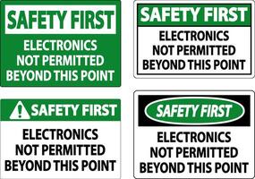 Safety First Sign Electronics Not Permitted Beyond This Point vector