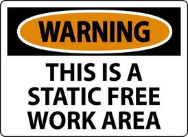 Warning Sign This Is A Static Free Work Area vector