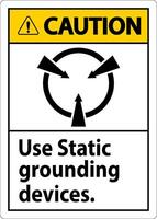 Caution Sign Use Static Grounding Devices vector