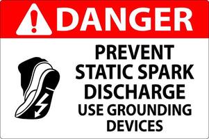 Danger Sign Prevent Static Spark Discharge, Use Grounding Devices vector