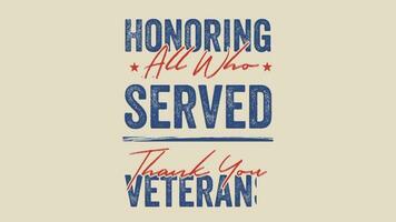 texto animação com a frase obrigado você veteranos. honrando todos quem servido. Projeto ilustração com uma vintage tema. video