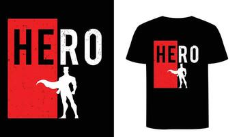 Hero - Typography t shirt design. Motivational typographic Vector Illustration.