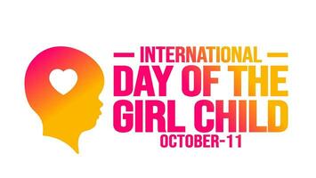 October is International Day of the Girl Child background template. Holiday concept. background, banner, placard, card, and poster design template with text inscription and standard color. vector. vector