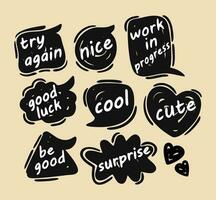 Monochrome set of speech bubbles with dialog words. Vector isolated illustration. Try again, nice, work in progress, good luck, cool, cute, be good, surprise. Motivational words.