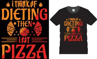 Pizza t camisa diseño. Pizza vector