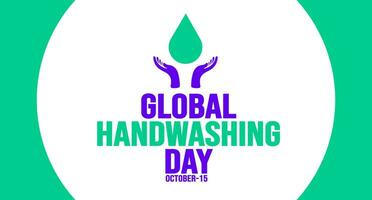 October is Global Handwashing Day background template. Holiday concept. background, banner, placard, card, and poster design template with text inscription and standard color. vector illustration.