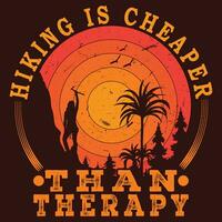 hiking is cheaper than therapy - t shirt design vector