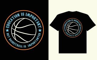 educación es importante pero baloncesto es importante t camisa diseño, baloncesto t camisa diseño vector