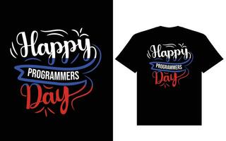 Happy programmers day t shirt design, programmers day design, t shirt design vector