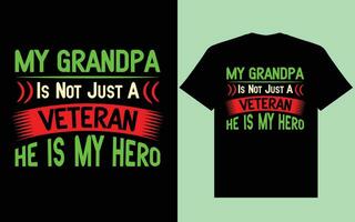 mi abuelo es no sólo un veterano él es mi héroe t camisa diseño, America veterano t camisa diseño vector