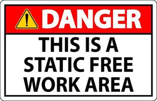 Danger Sign This Is A Static Free Work Area vector