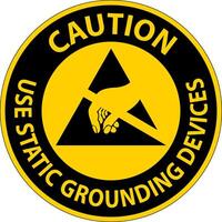 Caution Sign Use Static Grounding Devices vector