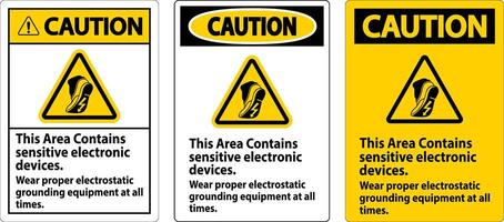 Caution Sign This Area Contains Sensitive Electronic Devices, Wear Proper Electrostatic Grounding Equipment At All Times vector