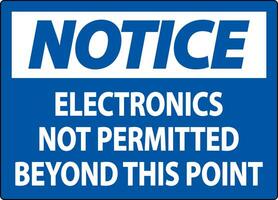 Notice Sign Electronics Not Permitted Beyond This Point vector