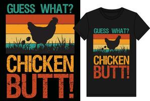 Guess What Chicken Butt T Shirt Design, Cute Chicken  T-Shirt, Chicken Lover T Shirt vector