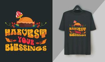 Harvest your Blessings - Fall Thanksgiving Day Special T-shirt Design vector. Festival, Holidays, orange, Turkey, Fall vector