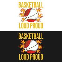 Basketball Loud proud vector