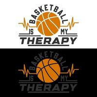 Basketball Is My Therapy vector