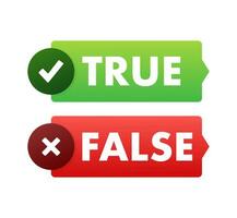 True and false. Check mark and cross. Vector stock illustration.