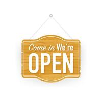 Come in we're open hanging sign on white background. Sign for door. Vector stock illustration.