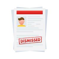 Dismissal document, dismissed stamp. Getting fired. Vector stock illustration.