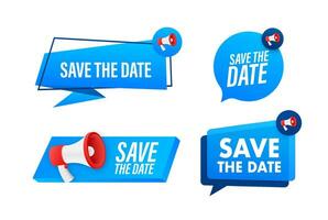 Megaphone label set with text save the date. Megaphone in hand promotion banner. Marketing and advertising vector