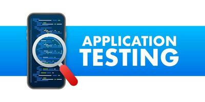 Application Testing. Testing software development. Vector stock illustration.