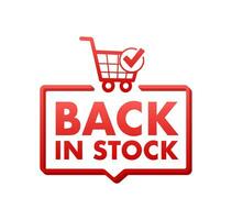 Back in stock label. Online shopping promotion. Shopping cart. Vector stock illustration.