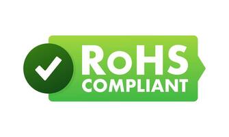 RoHS compliant symbol, label. Quality mark. RoHS icon. Restriction of Hazardous Substances Directive. vector