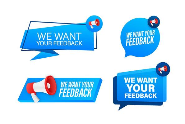 Megaphone label set with text we want your feedback. Megaphone in hand promotion banner. Marketing and advertising