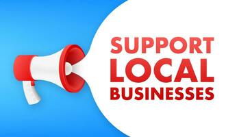 Support Local Businesses. Shop local. Buy Small Business. Vector stock illustration.