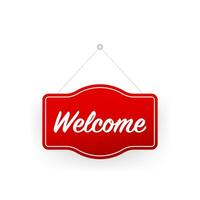 Welcome hanging sign on white background. Sign for door. Vector stock illustration.