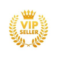 VIP seller golden badge. Premium warranty. Quality guarantee. Vector stock illustration.