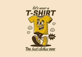 T-shirt, the best clothes ever. Mascot character illustration of walking t-shirt vector