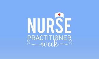Vector illustration on the theme of national Nurse Practitioner Week observed every year in during november 13 to 19. Vector template for banner, greeting card, poster with background.