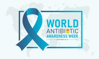 Vector illustration on the theme of world antibiotic awareness week observed every year in during november 18 to 24. World antimicrobial awareness week template for banner, poster with background.