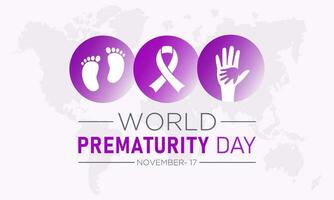 World prematurity day is observed every year in november 17th. Vector illustration on the theme of world prematurity day. Template for banner, greeting card, poster with background.