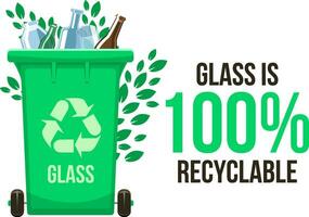 Glass waste vector illustration with 100recyclable text on white background. Green garbage bin