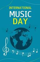 International Music Day. Vertical banner. Vector illustration with notes and globe.