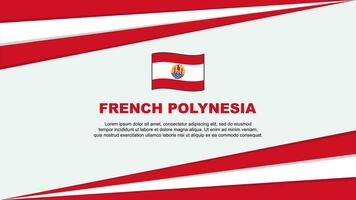 French Polynesia Flag Abstract Background Design Template. French Polynesia Independence Day Banner Cartoon Vector Illustration. French Polynesia Design