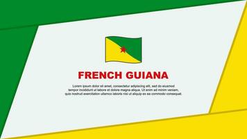 French Guiana Flag Abstract Background Design Template. French Guiana Independence Day Banner Cartoon Vector Illustration. French Guiana Banner