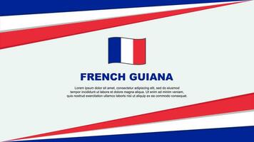 French Guiana Flag Abstract Background Design Template. French Guiana Independence Day Banner Cartoon Vector Illustration. Design