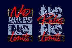 No rules no limits, motivational quote, brush stroke. banner, poster, etc.  grunge vector design.