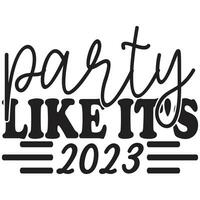 party like it's 2023 vector