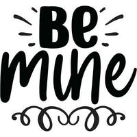 be mine design vector