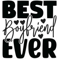 best boyfriend ever vector